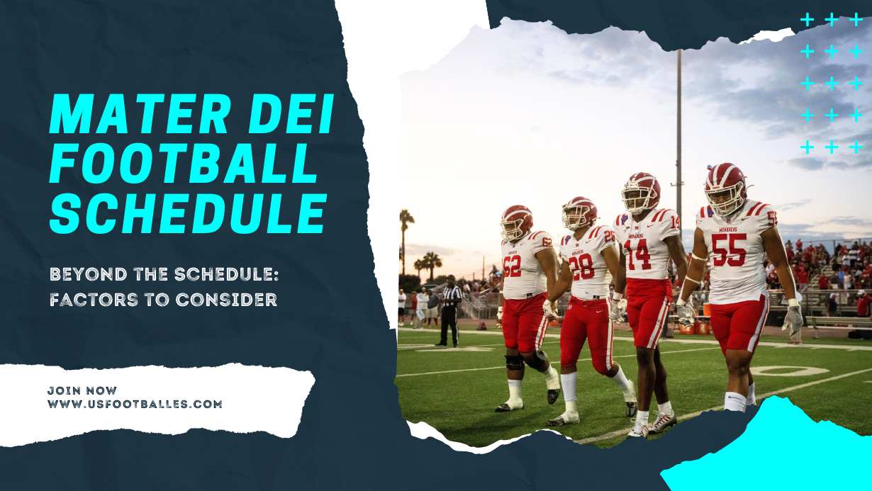 Exploring the Mater Dei Football Schedule