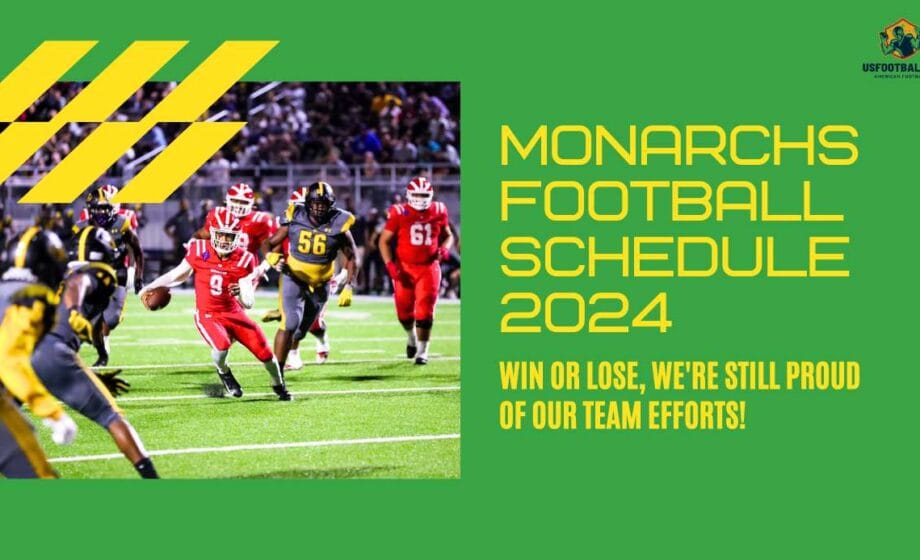 Monarchs Football Schedule 2024