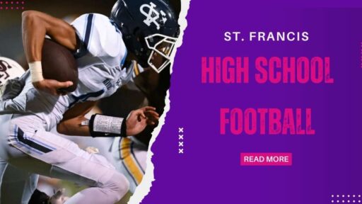 St. Francis High School Football 2024 A Legacy of Faith