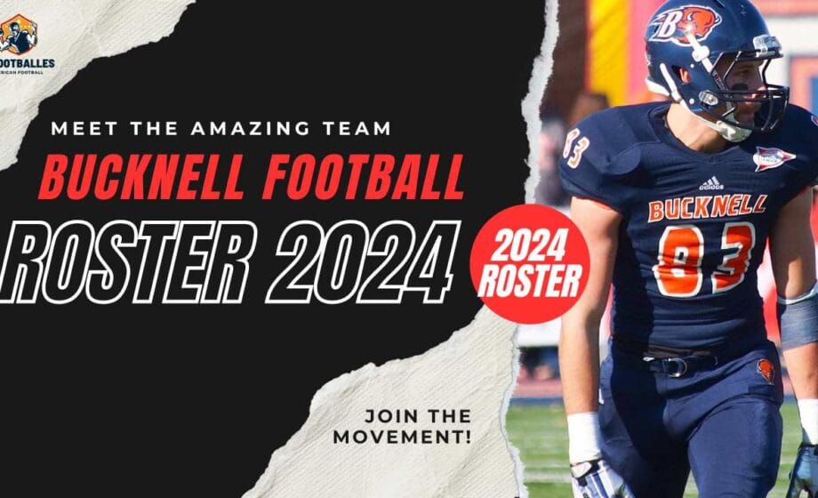 Bucknell Football Roster 2024 Meet the Team