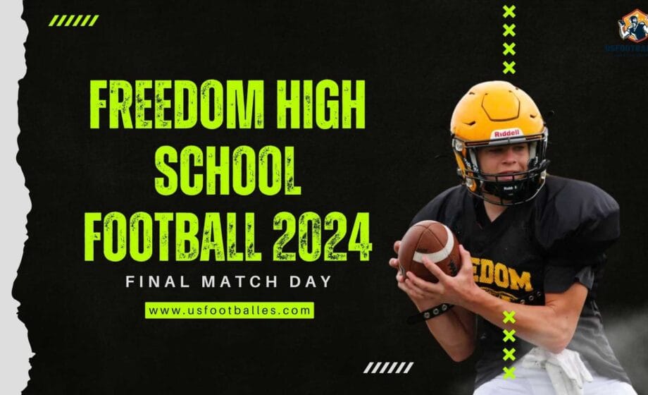 Freedom High School Football 2024 Preview