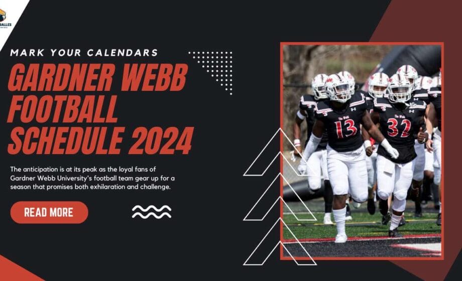 Gardner Webb Football Schedule 2024 The Future Beckons