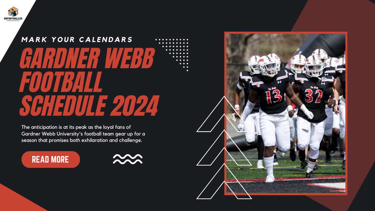 Gardner Webb Football Schedule 2024 The Future Beckons