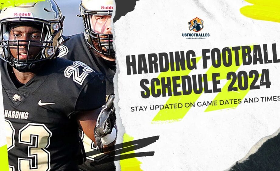 Harding Football Schedule 2024