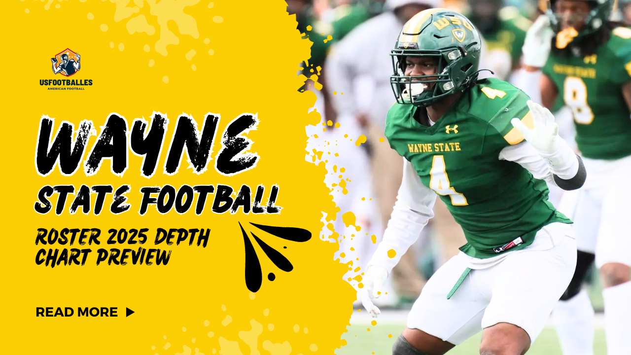 Wayne State Football Roster 2025 Depth Chart Preview