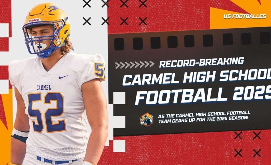 Carmel High School Football 2025 A Season of Promise