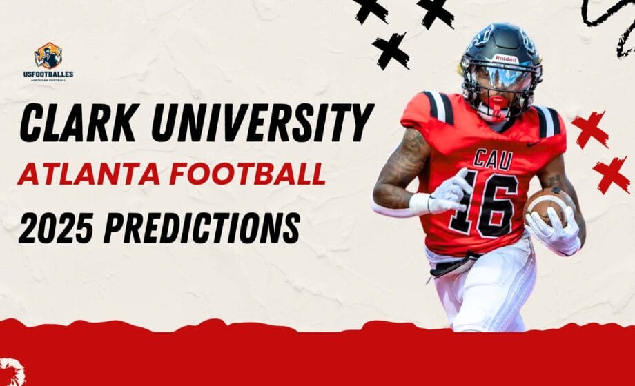 Clark University Atlanta Football 2025 Key Players and Predictions