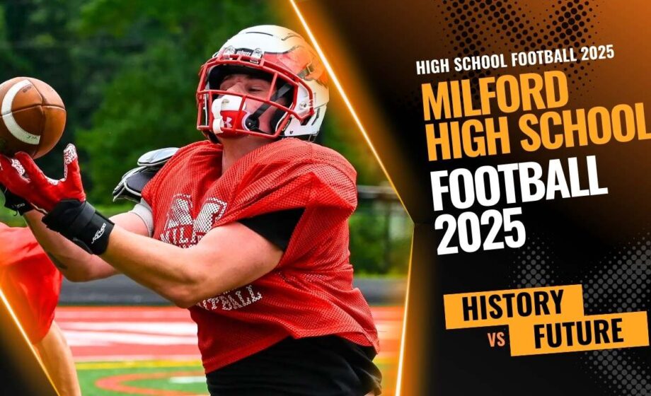 Milford High School Football 2025 The Road to Championship