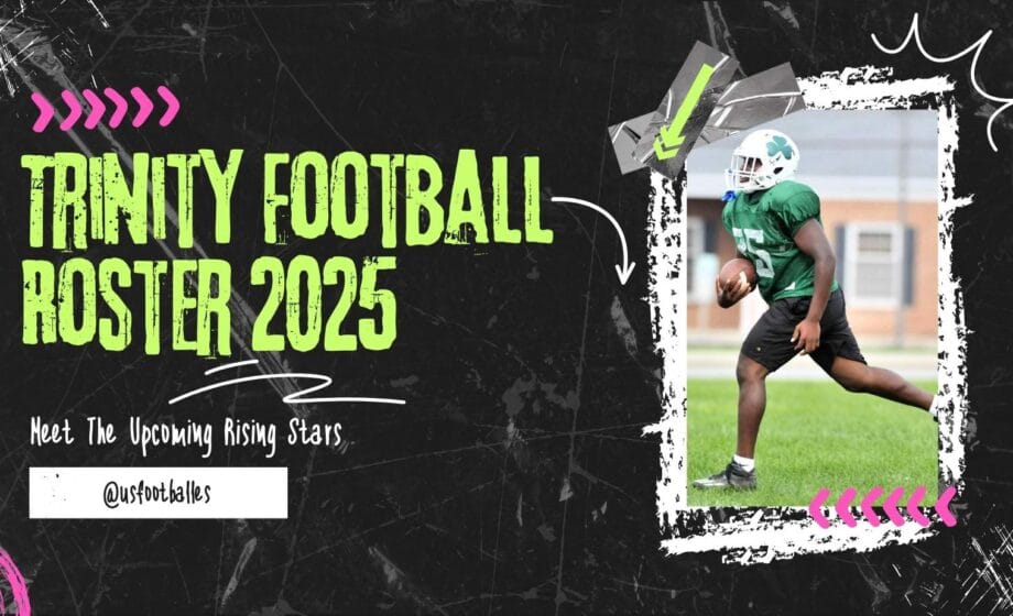 Trinity Football Roster 2025 Meet the Players